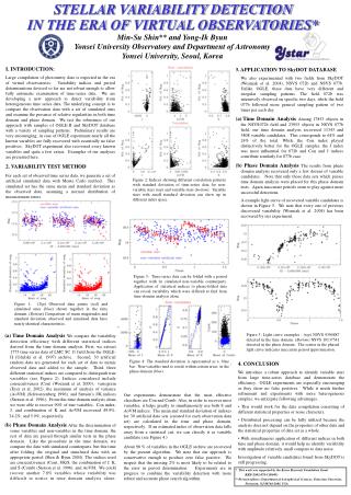 Min-Su Shin** and Yong-Ik Byun Yonsei University Observatory and Department of Astronomy