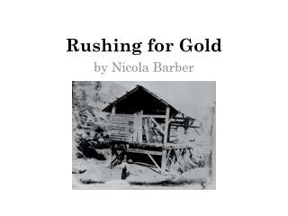 Rushing for Gold