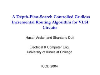 A Depth-First-Search Controlled Gridless Incremental Routing Algorithm for VLSI Circuits