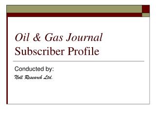 Oil &amp; Gas Journal Subscriber Profile