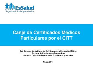 Canje de Certificados Médicos Particulares por el CITT