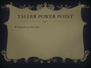 Taller power point