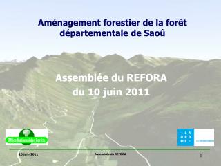 Aménagement forestier de la forêt départementale de Saoû