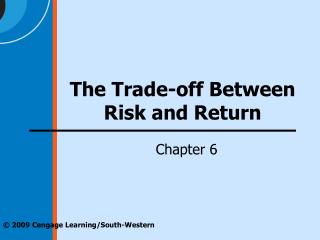 The Trade-off Between Risk and Return