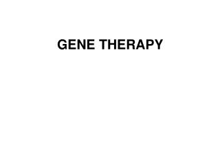 GENE THERAPY