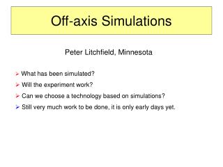 Off-axis Simulations