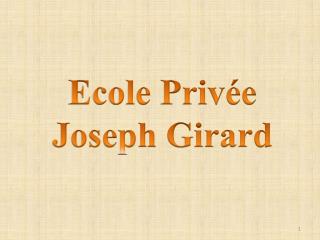 Ecole Privée Joseph Girard