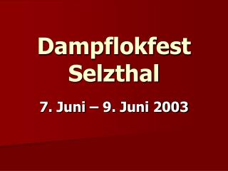 Dampflokfest Selzthal