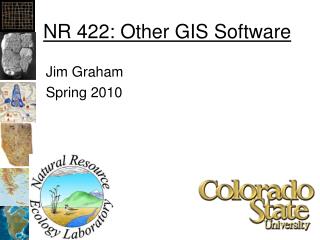NR 422: Other GIS Software