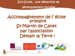 Accompagnement de l’ école primaire St-Martin de Canet par l’association Demain la Terre !