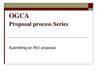 OGCA Proposal process Series