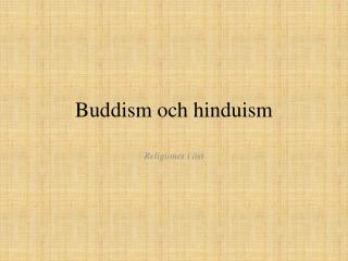 Buddism och hinduism