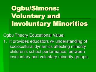 Ogbu/Simons: Voluntary and Involuntary Minorities