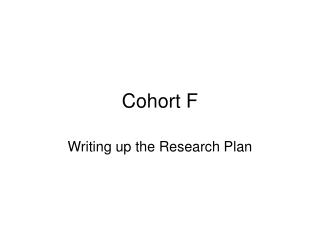 Cohort F