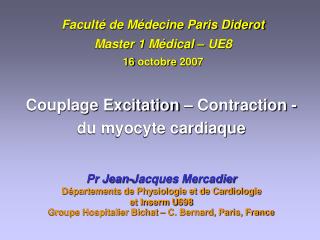 Faculté de Médecine Paris Diderot Master 1 Médical – UE8 16 octobre 2007