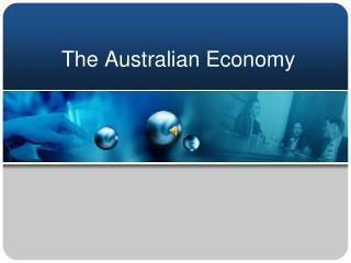 The Australian Economy