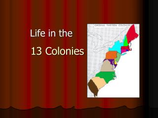 13 Colonies