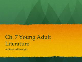 Ch. 7 Young Adult Literature