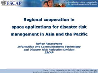 Regional cooperation in space applications for disaster risk management in Asia and the Pacific