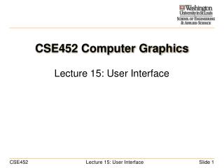 CSE452 Computer Graphics