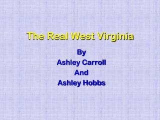 The Real West Virginia