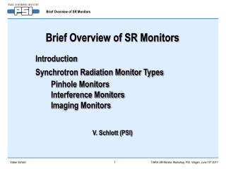 Brief Overview of SR Monitors