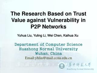 The Research Based on Trust Value against Vulnerability in P2P Networks