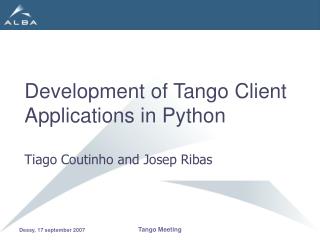 Development of Tango Client Applications in Python