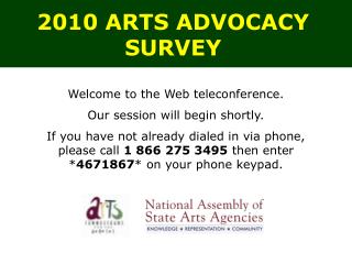 2010 ARTS ADVOCACY SURVEY