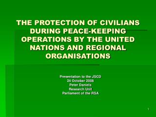 Presentation to the JSCD 24 October 2008 Peter Daniels Research Unit Parliament of the RSA