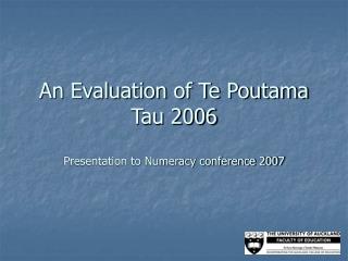 An Evaluation of Te Poutama Tau 2006 Presentation to Numeracy conference 2007