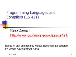 Programming Languages and Compilers (CS 421)