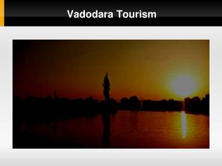 places to visit in Vadodara