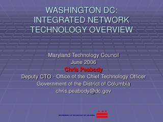 WASHINGTON DC: INTEGRATED NETWORK TECHNOLOGY OVERVIEW