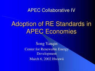 APEC Collaborative IV Adoption of RE Standards in APEC Economies