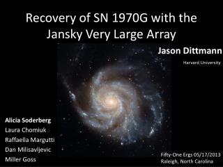 Recovery of SN 1970G with the Jansky Very Large Array