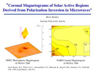 “ Coronal Magnetograms of Solar Active Regions Derived from Polarization Inversion in Microwaves”