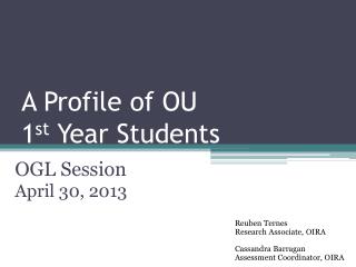 A Profile of OU 1 st Year Students