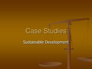 Case Studies