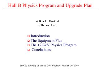 Hall B Physics Program and Upgrade Plan