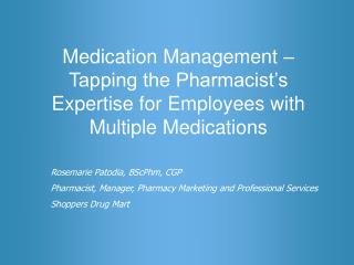 Medication Management – Tapping the Pharmacist’s Expertise for Employees with Multiple Medications