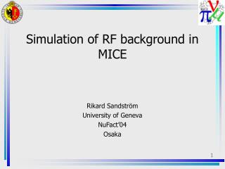 Simulation of RF background in MICE