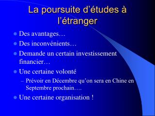 La poursuite d’études à l’étranger