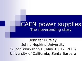 CAEN power supplies The neverending story