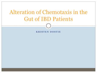 Alteration of Chemotaxis in the Gut of IBD Patients