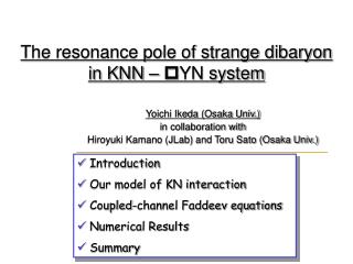 Yoichi Ikeda (Osaka Univ.) in collaboration with