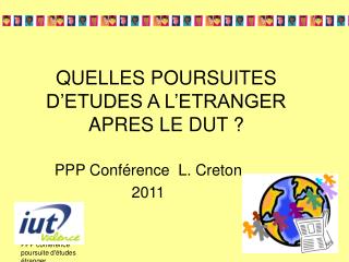 QUELLES POURSUITES D’ETUDES A L’ETRANGER APRES LE DUT ?