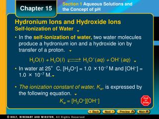 Hydronium Ions and Hydroxide Ions Self-Ionization of Water
