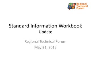 Standard Information Workbook Update