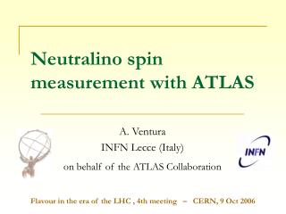 Neutralino spin measurement with ATLAS